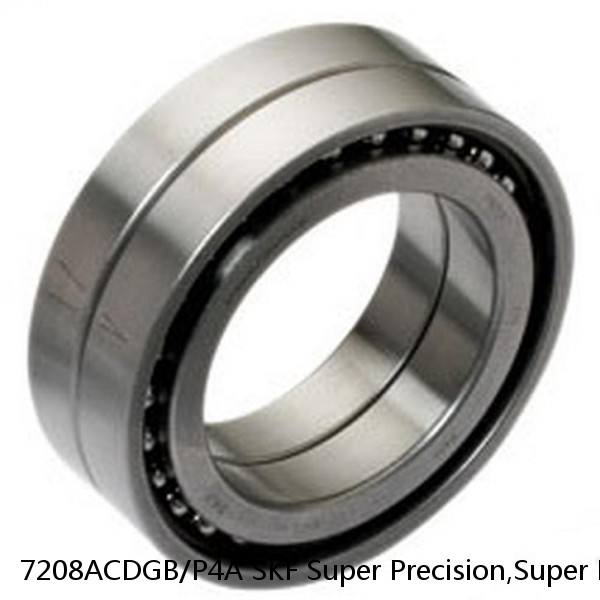 7208ACDGB/P4A SKF Super Precision,Super Precision Bearings,Super Precision Angular Contact,7200 Series,25 Degree Contact Angle