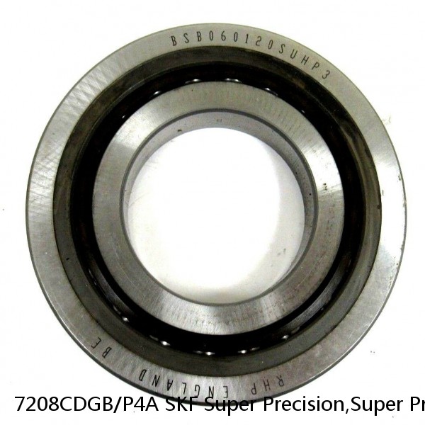 7208CDGB/P4A SKF Super Precision,Super Precision Bearings,Super Precision Angular Contact,7200 Series,15 Degree Contact Angle