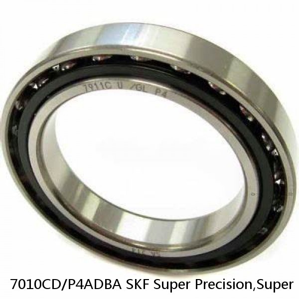 7010CD/P4ADBA SKF Super Precision,Super Precision Bearings,Super Precision Angular Contact,7000 Series,15 Degree Contact Angle