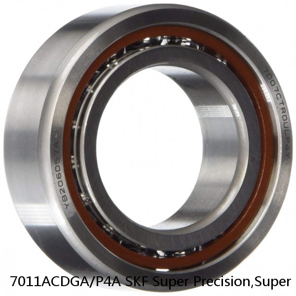 7011ACDGA/P4A SKF Super Precision,Super Precision Bearings,Super Precision Angular Contact,7000 Series,25 Degree Contact Angle