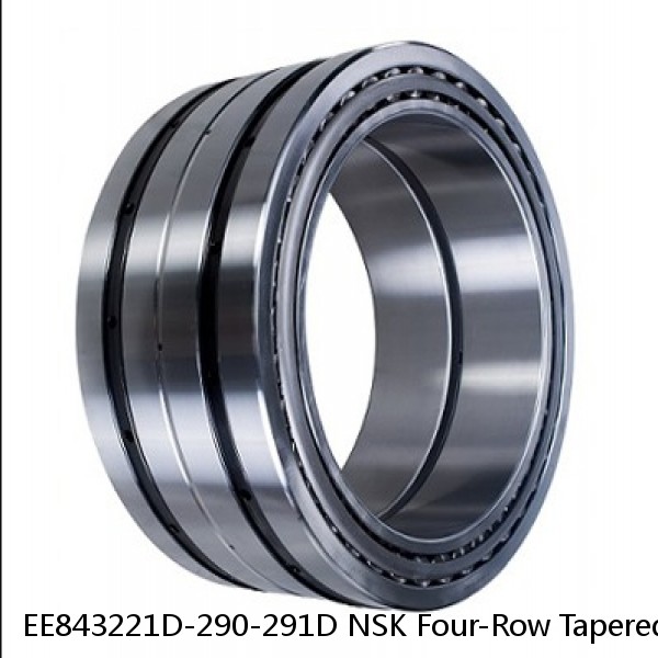 EE843221D-290-291D NSK Four-Row Tapered Roller Bearing