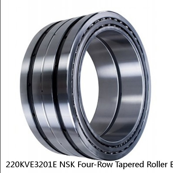 220KVE3201E NSK Four-Row Tapered Roller Bearing