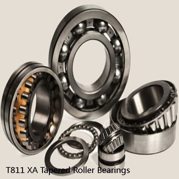 T811 XA Tapered Roller Bearings