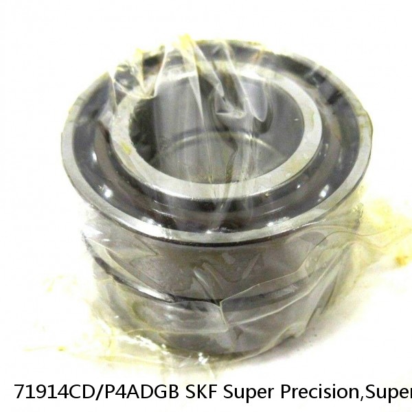 71914CD/P4ADGB SKF Super Precision,Super Precision Bearings,Super Precision Angular Contact,71900 Series,15 Degree Contact Angle